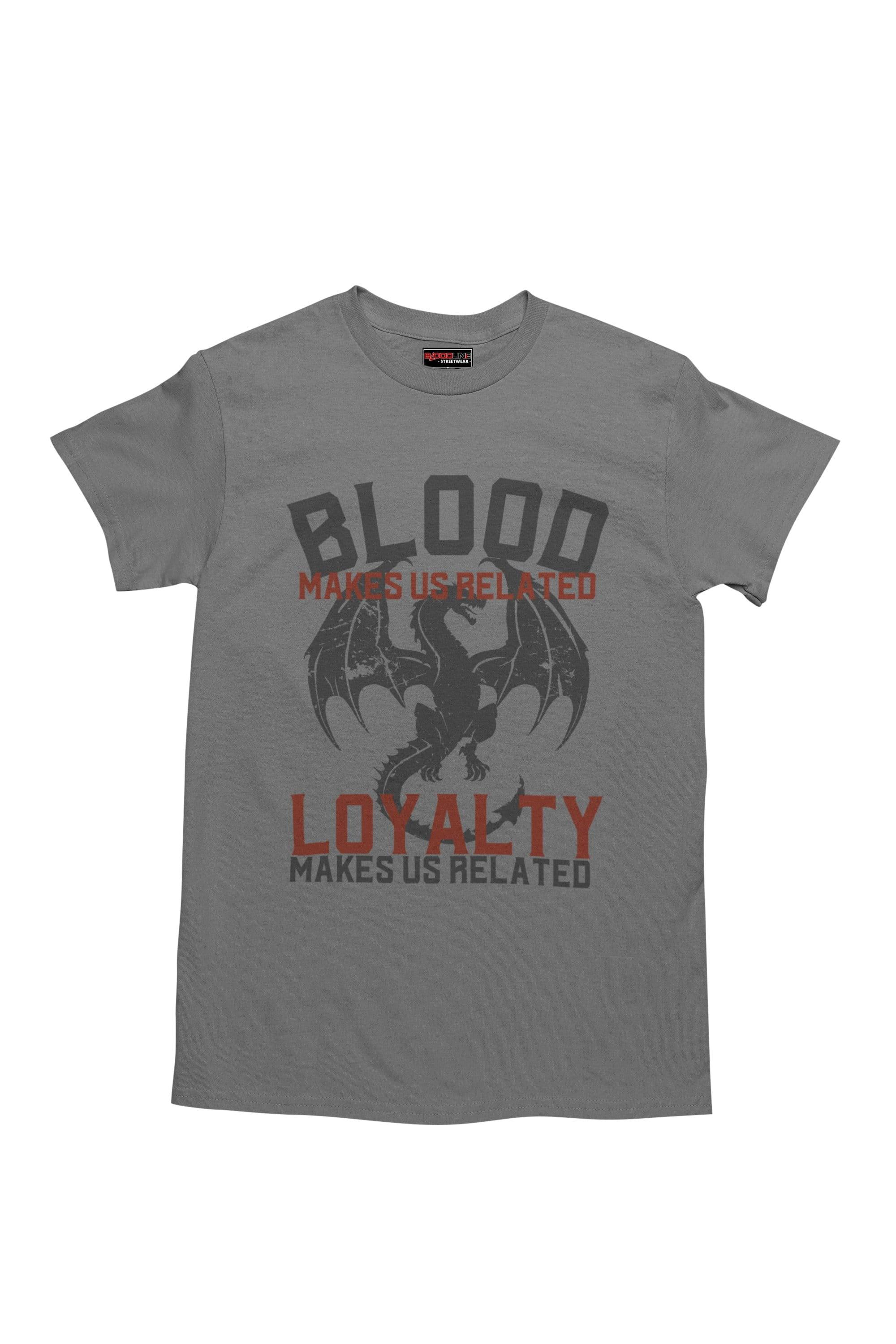 Blood & Loyalty T-Shirt - Bloodline Streetwear LLC